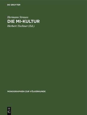 Die Mi-Kultur von Strauss,  Hermann, Tischner,  Herbert