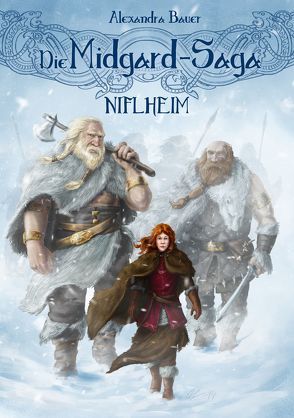 Die Midgard Saga von Bauer,  Alexandra