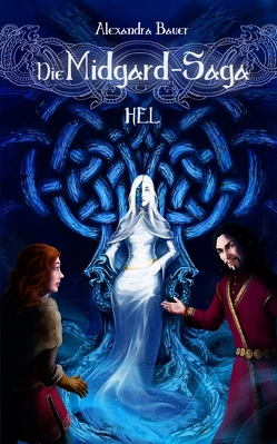 Die Midgard-Saga – Hel von Bauer,  Alexandra