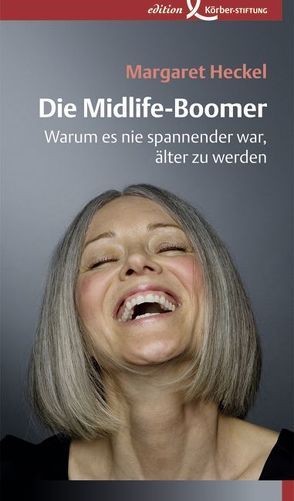 Die Midlife-Boomer von Heckel,  Margaret