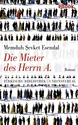 Die Mieter des Herrn A. von Esendal,  Memduh Sevket, Koß,  Carl