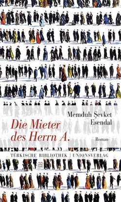 Die Mieter des Herrn A. von Esendal,  Memduh Sevket, Koß,  Carl