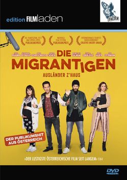 Die Migrantigen von Hader,  Josef, Petrovic,  Aleksandar, Rahoma:,  Faris Endris, Riahi,  Arman T., Schretzmayer,  Doris