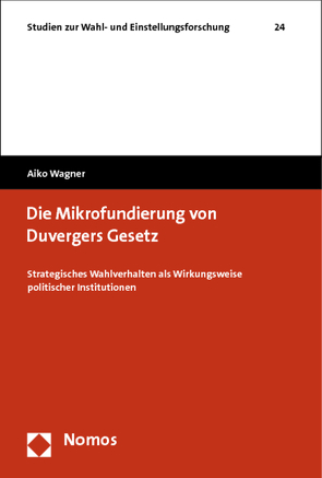 Die Mikrofundierung von Duvergers Gesetz von Wagner,  Aiko