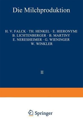 Die Milchproduktion von Falck,  NA, Henkel,  NA, Hieronymi,  NA