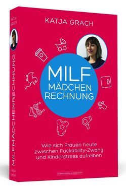 Die MILF-Mädchenrechnung von Grach,  Katja