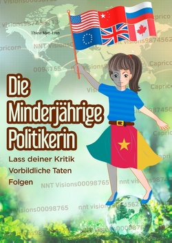 Die minderjährige Politikerin von Matt-Eron,  Thiess