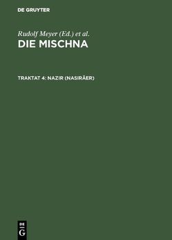 Die Mischna. Naschim / Nazir (Nasiräer) von Boertien,  Maas