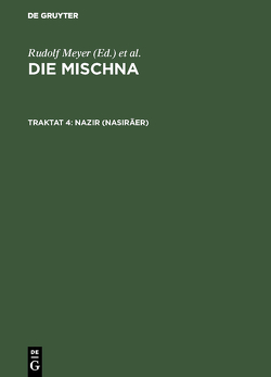 Die Mischna. Naschim / Nazir (Nasiräer) von Boertien,  Maas