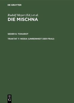 Die Mischna. Toharot / Nidda (Unreinheit der Frau) von Barslai,  Benyamin Z.