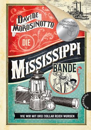 Die Mississippi-Bande von Morosinotto,  Davide, Panzacchi,  Cornelia