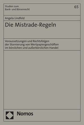 Die Mistrade-Regeln von Lindfeld,  Angela