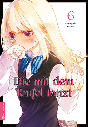 Die mit dem Teufel tanzt 06 von Azuma,  Sawayoshi, Zwetkow,  Dorothea