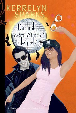 Die mit dem Vampir tanzt von Kapeller,  Justine, Sparks,  Kerrelyn