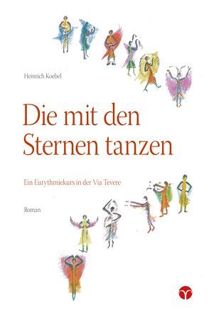 Die mit den Sternen tanzen von Dreher,  Wena, Koebel,  Heinrich