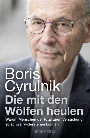 Die mit den Wölfen heulen von Cyrulnik,  Boris, Pfleiderer,  Reiner, Traps,  Franck