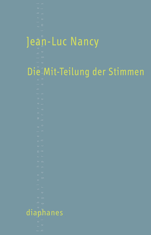 Die Mit-Teilung der Stimmen von Bulucz,  Alexandru, Nancy,  Jean-Luc