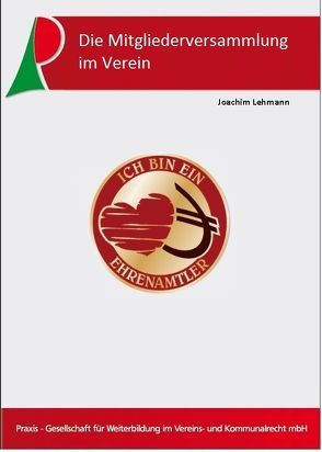 Die Mitgliederversammlung im Verein von Joachim,  Lehmann