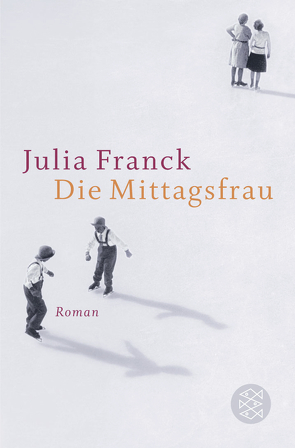 Die Mittagsfrau von Franck,  Julia