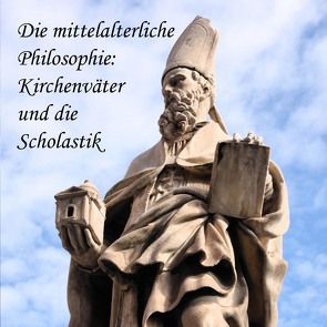 Die mittelalterliche Philosophie von Koester,  Jan, Messer,  August