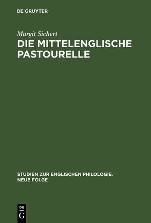 Die mittelenglische Pastourelle von Sichert,  Margit