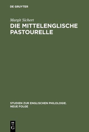 Die mittelenglische Pastourelle von Sichert,  Margit