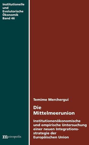 Die Mittelmeerunion von Mechergui,  Termime