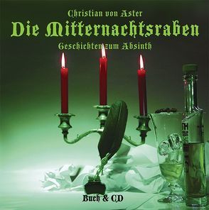 Die Mitternachtsraben von Aster,  Christian von, Weihersberg,  Georg von