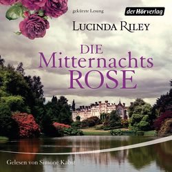 Die Mitternachtsrose von Hauser,  Sonja, Kabst,  Simone, Riley,  Lucinda