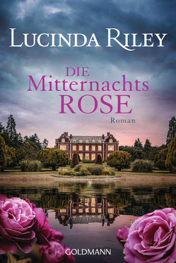 Die Mitternachtsrose von Hauser,  Sonja, Riley,  Lucinda