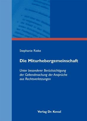 Die Miturhebergemeinschaft von Rieke,  Stephanie