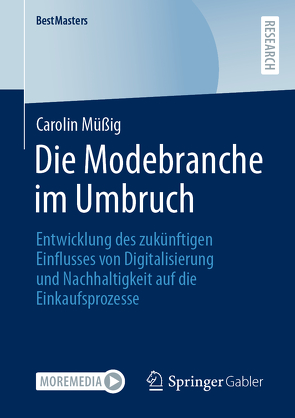 Die Modebranche im Umbruch von Müßig,  Carolin