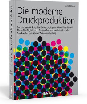 Die moderne Druckproduktion von Bann,  David