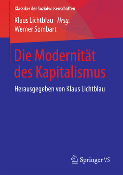 Die Modernität des Kapitalismus von Lichtblau,  Klaus, Sombart,  Werner