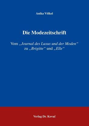 Die Modezeitschrift von Völkel,  Anika