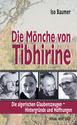 Die Mönche von Tibhirine von Baumer,  Iso