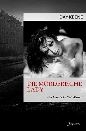 Die mörderische Lady von Keene,  Day