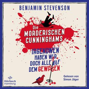 Die mörderischen Cunninghams (Die Cunninghams 1) von Brack,  Robert, Jäger,  Simon, Stevenson,  Benjamin