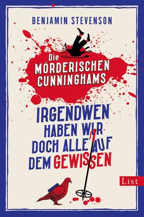 Die mörderischen Cunninghams. Irgendwen haben wir doch alle auf dem Gewissen (Die mörderischen Cunninghams 1) von Brack,  Robert, Stevenson,  Benjamin