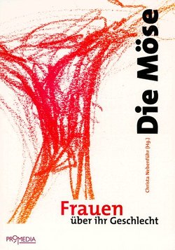 Die Möse von Franco,  Rosamaria Roffiel, Lauggas,  Meike, Nebenführ,  Christa, Riese,  Katharina, Treusch-Dieter,  Gerburg