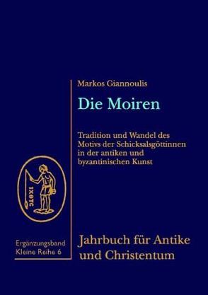 Die Moiren von Giannoulis,  Markos