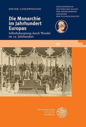 Die Monarchie im Jahrhundert Europas von Langewiesche,  Dieter