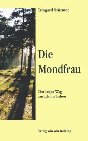 Die Mondfrau von Stürmer,  Irmgard