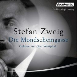 Die Mondscheingasse von Westphal,  Gert, Zweig,  Stefan