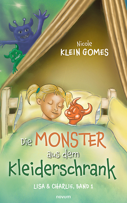 Die Monster aus dem Kleiderschrank von Klein Gomes,  Nicole