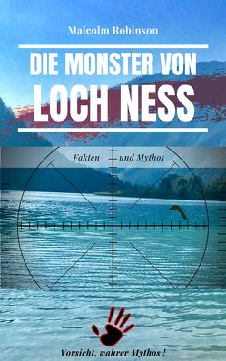 Die Monster von Loch Ness von Robinson,  Malcolm