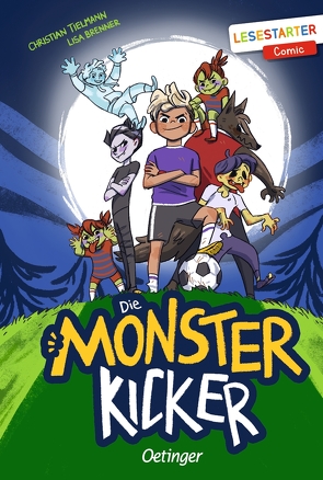 Die Monsterkicker von Brenner,  Lisa, Tielmann,  Christian