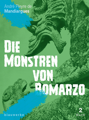 Die Monstren von Bomarzo von Groessel,  Hanns, Mandiargues,  André Pieyre de, Niehoff,  Reiner