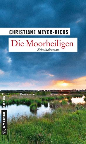 Die Moorheiligen von Meyer-Ricks,  Christiane