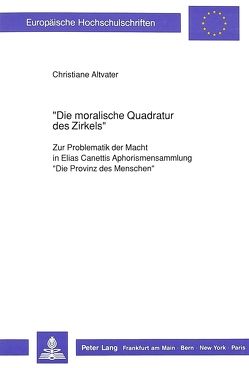 «Die moralische Quadratur des Zirkels» von Altvater,  Christiane